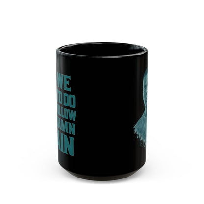 GTA V FranklinYouBlack Mug with Inspirational Quote– Don’t Let the Streets Define , Motivational Coffee Cup, Unique Black Ceramic Mug, Gift for Him/Her, 11oz 15oz Options